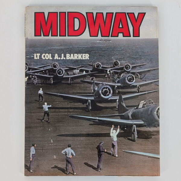 Midway by LT COL A.J. Barker